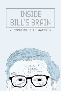 Poster Inside Bill’s Brain: Decoding Bill Gates (2019)