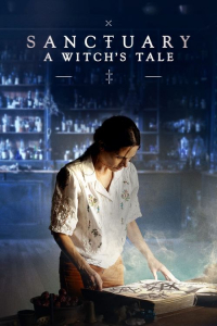 Poster Sanctuary: A Witch’s Tale (2024)