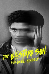 Poster The Bastard Son & The Devil Himself (2022)