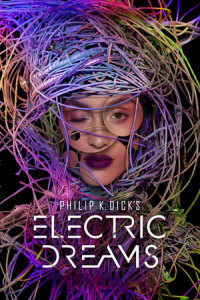 Poster Philip K. Dick’s Electric Dreams (2018)