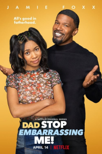 Poster Dad Stop Embarrassing Me! (2021)