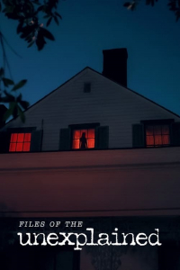 Poster Files of the Unexplained (2024)