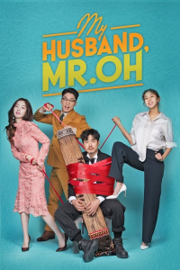 Poster My Husband Oh Jak-doo (2018)