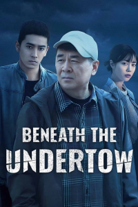 Poster Beneath the Undertow (2025)