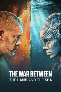 Poster The War Between the Land and the Sea (2025)
