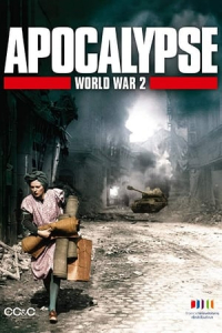Poster Apocalypse: The Second World War (2009)