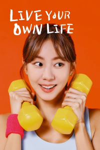 Poster Live Your Own Life (2023)