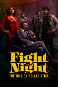 Poster Fight Night: The Million Dollar Heist (2024)