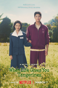 Poster When Life Gives You Tangerines (2025)