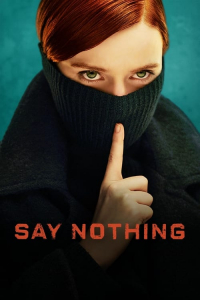 Poster Say Nothing (2024)