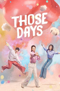 Poster Those Days (2025)