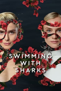 Poster Swimming with Sharks (2022)