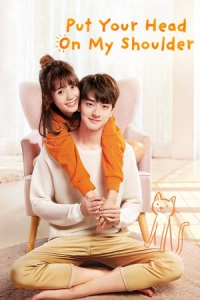 Poster Put Your Head on My Shoulder (2019)
