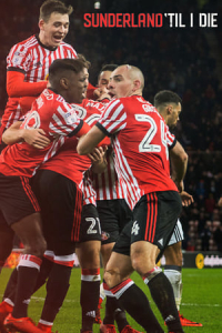 Poster Sunderland ‘Til I Die (2018)