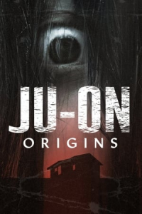 Poster Ju-on: Origins (2020)