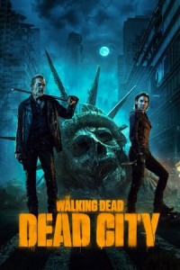 Poster The Walking Dead: Dead City (2023)