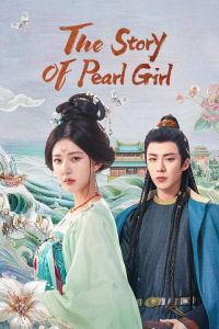 Poster The Story of Pearl Girl (2024)
