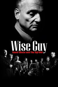 Poster Wise Guy: David Chase and the Sopranos (2024)