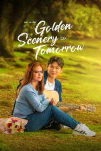 Poster Golden Scenery of Tomorrow (2025)