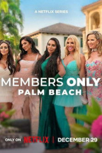 Poster Members Only: Palm Beach (2025)