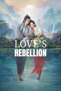 Poster Love’s Rebellion aka Reborn for Love (2024)
