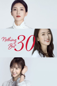 Poster Nothing But Thirty (2020)