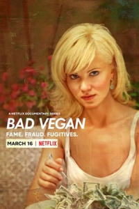 Poster Bad Vegan: Fame. Fraud. Fugitives. (2022)