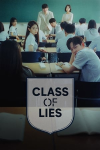 Poster Class of Lies (Miseuteo Giganje) (2019)