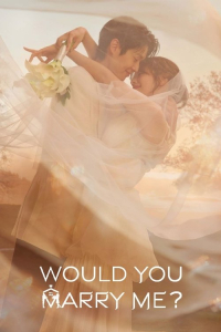 Poster Would You Marry Me? (2025)