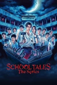 Poster School Tales the Series (2022)