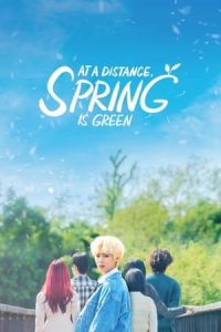 Poster At A Distance, Spring Is Green (2021)