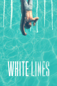 Poster White Lines (2020)
