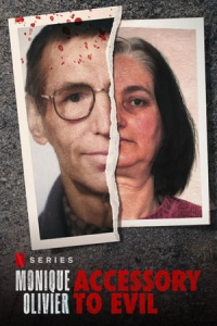 Poster Monique Olivier: Accessory to Evil (2023)