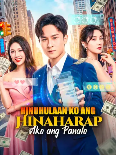 Poster Hinuhulaan Ko ang Hinaharap, Ako ang Panalo