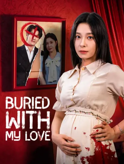 Poster Buried with My Love(Dubbed)