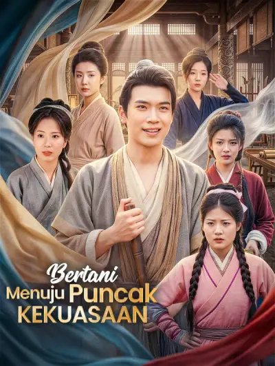 Bertani Menuju Puncak Kekuasaan