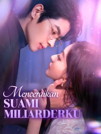 Menceraikan Suami Miliarderku(Sulih Suara)