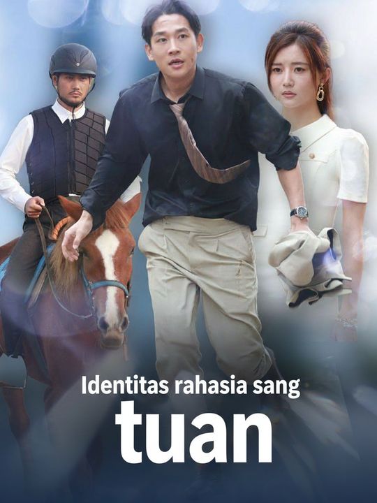 Identitas rahasia sang tuan