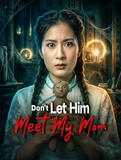 Poster Don’t Let Him Meet My Mom