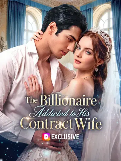 Poster The Billionaire Addicted to His Contract Wife