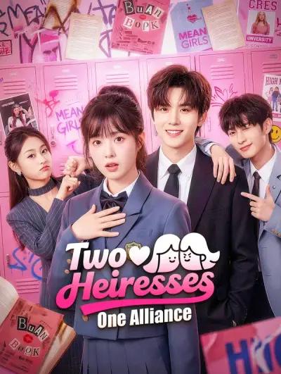 Poster Two Heiresses, One Alliance(Dubbed)
