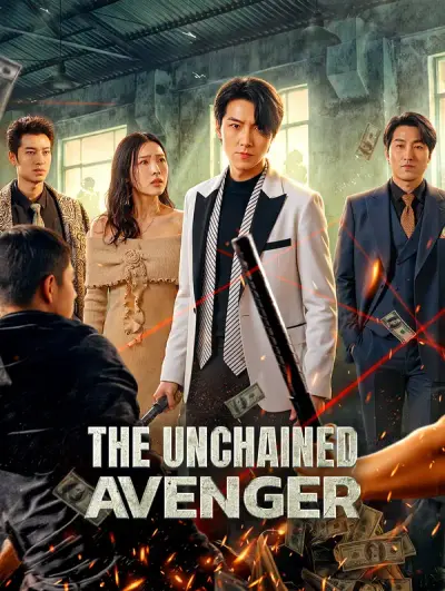 Poster The Unchained Avenger(Dubbed)