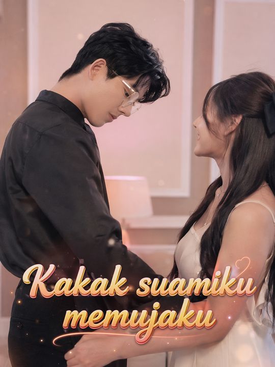 Kakak suamiku memujaku