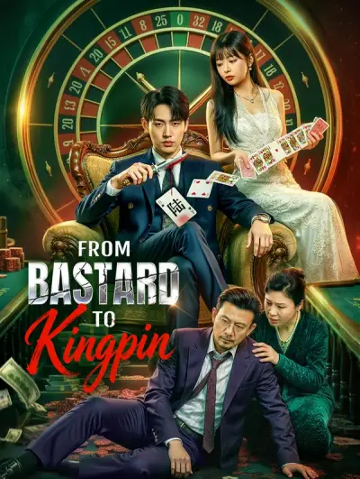 Poster From Bastard to Kingpin(Dubbed)
