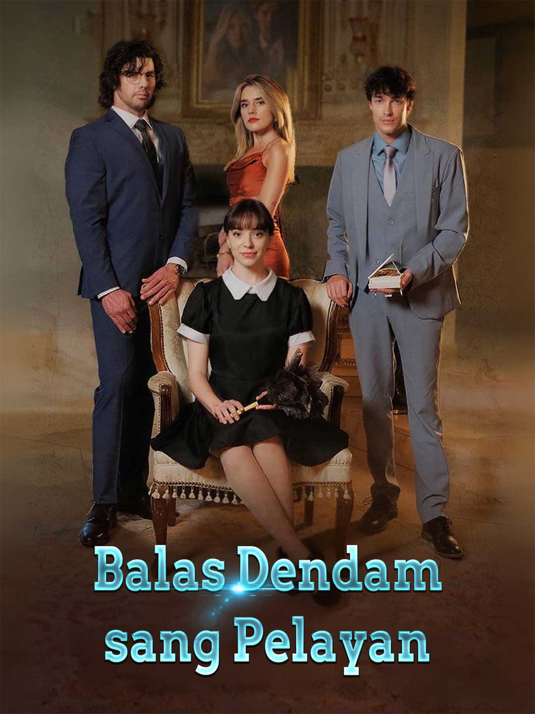 Balas Dendam sang Pelayan