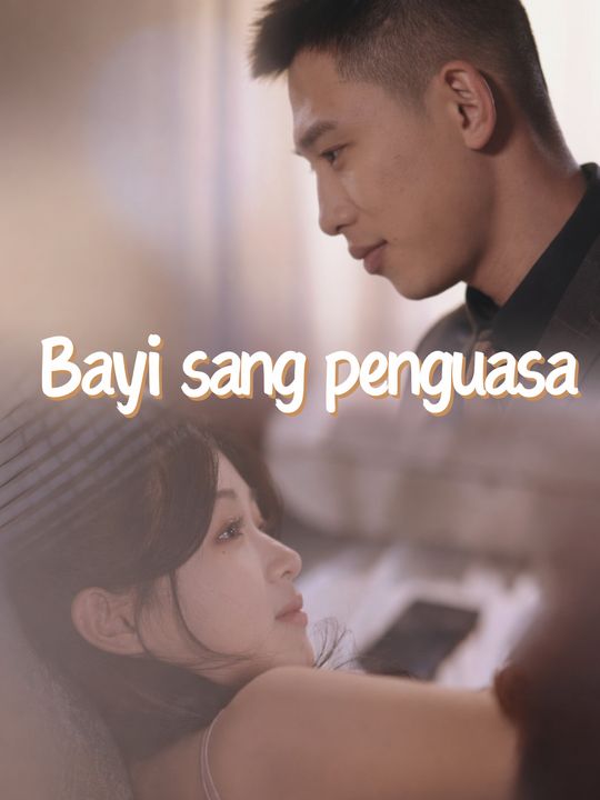 Bayi sang penguasa
