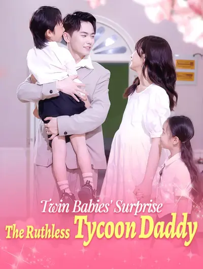 Poster Twin Babies’ Surprise: The Ruthless Tycoon Daddy