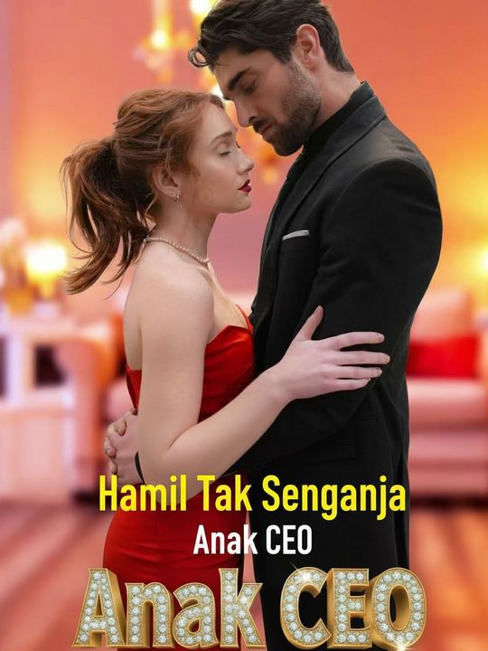 Hamil Tak Sengaja Anak CEO