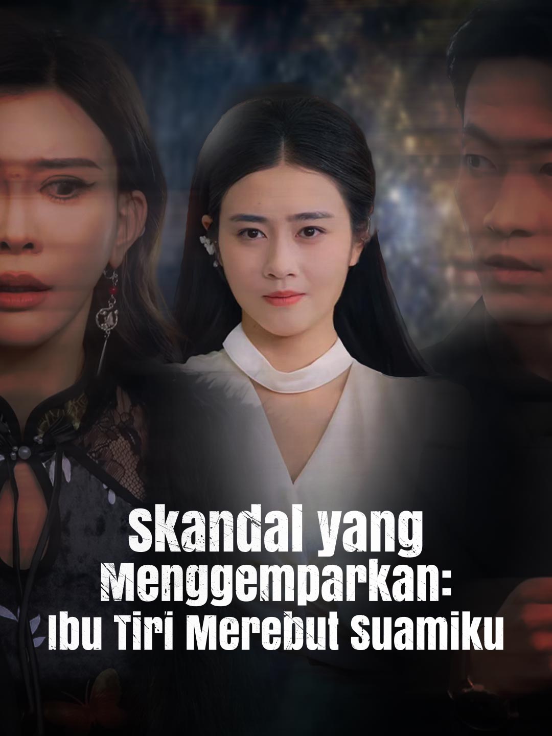 Skandal Ibu Tiri Rebut Suami Saya!