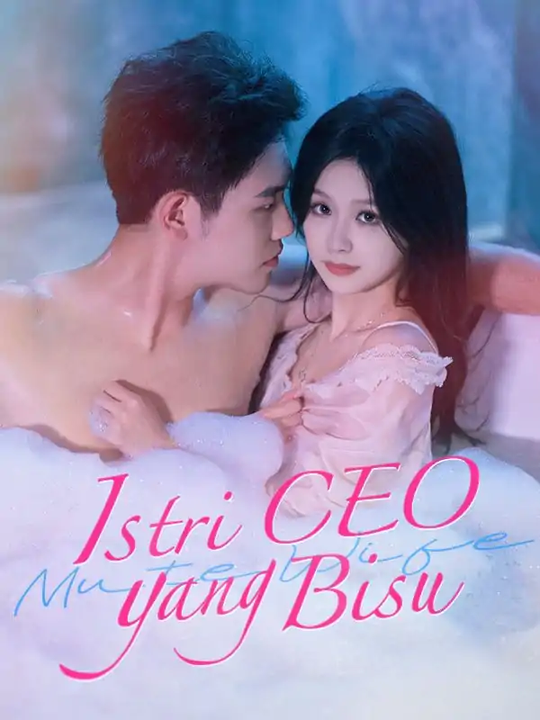 Istri CEO Ini Ternyata Penuh Rahasia Bisuan!